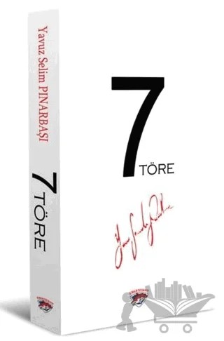 7 Töre – Yavuz Selim Pınarbaşı – Ergenekon kitap kapağı