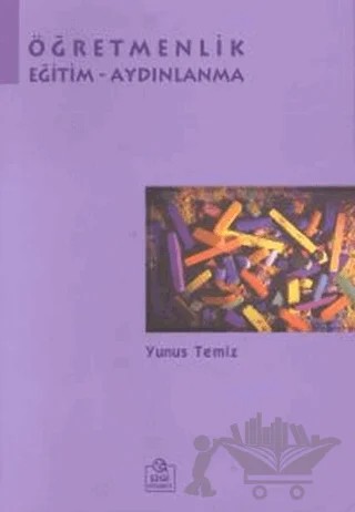 Öğretmenlik – Yunus Temiz – Ezgi Kitabevi Yayınları kitap kapağı