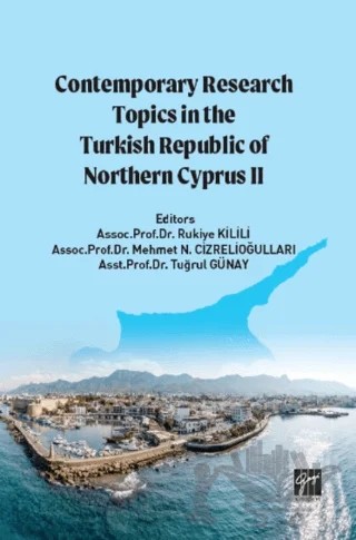 Contemporary Research Topics in The Turkish Republic of Northern Cyprus II – Kolektif – Gazi Kitabevi kitap kapağı