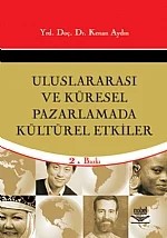 Uluslararası ve Küresel Pazarlamada Kültürel Etkiler – Yrd. Doç. Dr Kenan Aydın – Nobel Yayın kitap kapağı