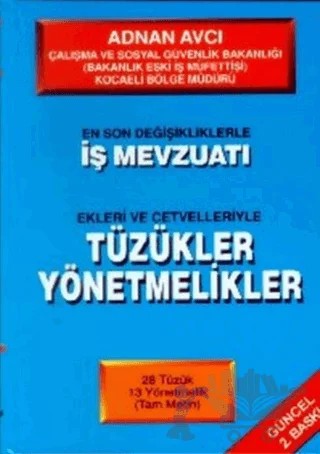 İş Mevzuatı Tüzükler ve Yönetmelikler – Adnan Avcı – Alfa Yayınları kitap kapağı