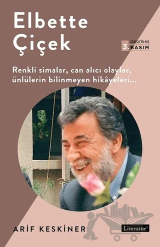 Elbette Çiçek – Arif Keskiner – Literatür Yayıncılık kitap kapağı