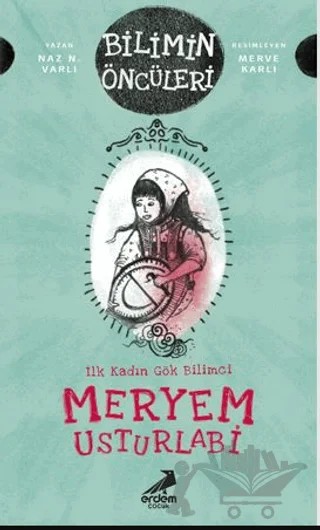 Meryem Usturlabi – Naz N. Varlı – Erdem Çocuk kitap kapağı