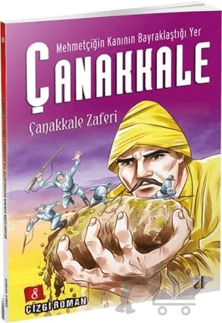 Mehmetçiğin Kanının Bayraklaştığı Yer Çanakkale - 8 – Sara Gürbüz Özeren – Damla Yayınevi kitap kapağı
