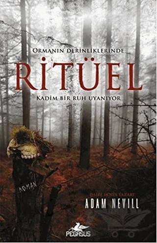 Ritüel – Adam Nevill – Pegasus Yayınları kitap kapağı