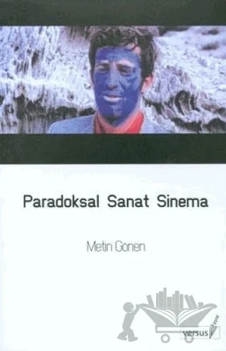 Paradoksal Sanat Sinema – Metin Gönen – Versus Kitap Yayınları kitap kapağı