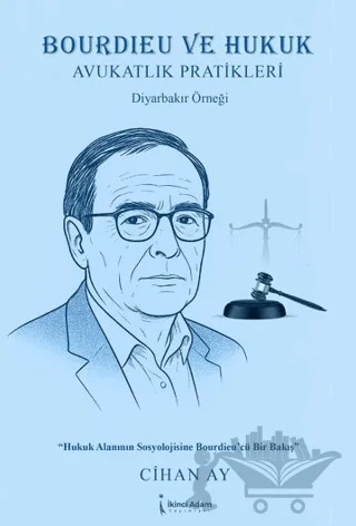Bourdieu ve Hukuk – Cihan Ay – İkinci Adam Yayınları kitap kapağı