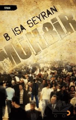 Muhbir – B. İsa Seyran – Cinius Yayınları kitap kapağı