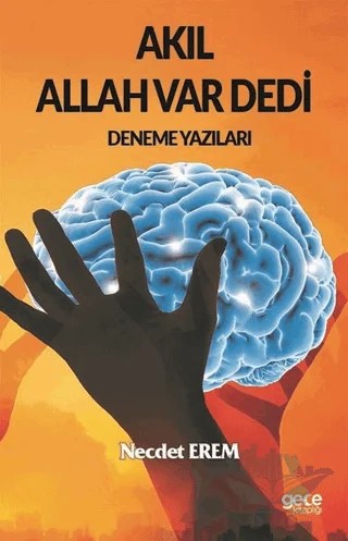 Akıl Allah Var Dedi – Necdet Erem – Gece Kitaplığı kitap kapağı