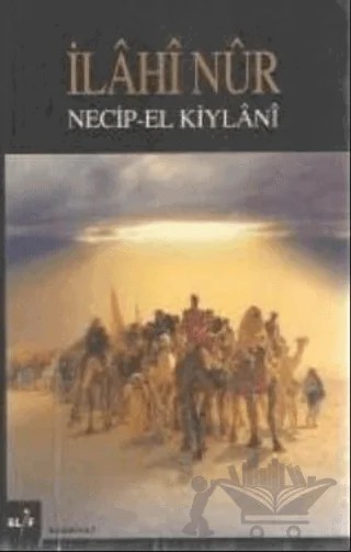 İlahi Nur – Necip El-Kiylanı – Elif Yayınları kitap kapağı