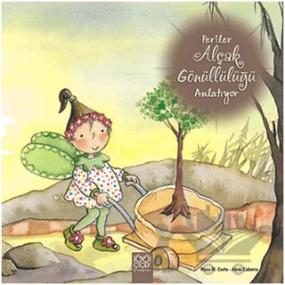 Periler Alçak Gönüllülüğü Anlatıyor – Aleix Cabrera – 1001 Çiçek Kitaplar kitap kapağı