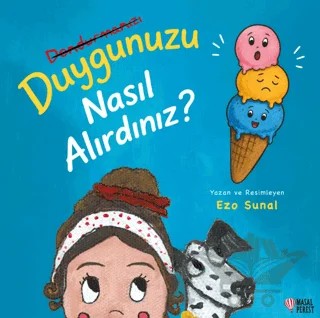 Duygunuzu Nasıl Alırdınız? – Ezo Sunal – Masalperest kitap kapağı