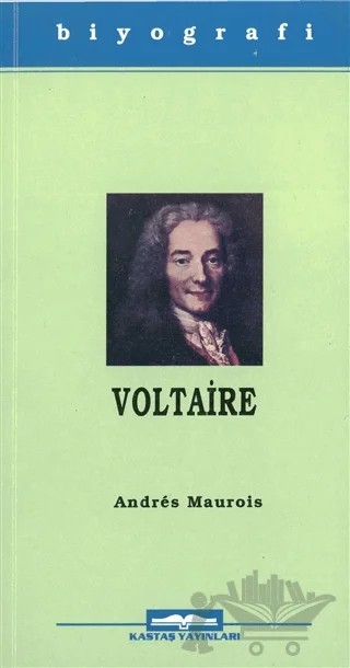 Voltaire – Andre Maurois – Kastaş Yayınları kitap kapağı