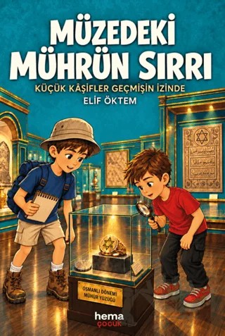 Müzedeki Mührün Sırrı – Elif Öktem – Hema Kitap kitap kapağı