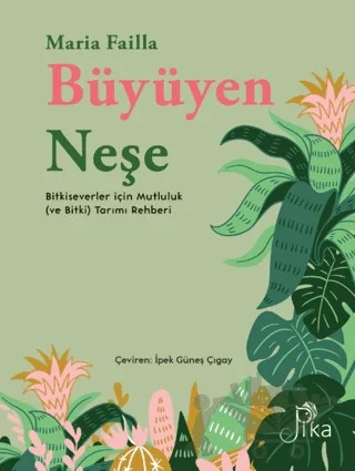 Büyüyen Neşe – Maria Failla – Pika Yayınevi kitap kapağı
