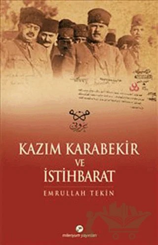 Kazım Karabekir ve İstihbarat – Emrullah Tekin – Milenyum Yayınları kitap kapağı