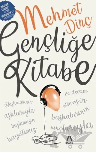 Gençliğe Kitabe – Mehmet Dinç – Aşina Yayınları kitap kapağı