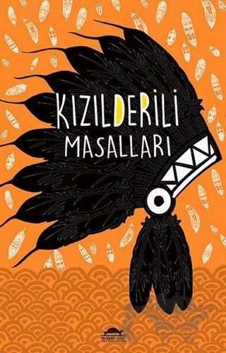 Kızılderili Masalları (Özel Ayracıyla) – Margaret Compton, W. T. Larned – Maya Kitap kitap kapağı