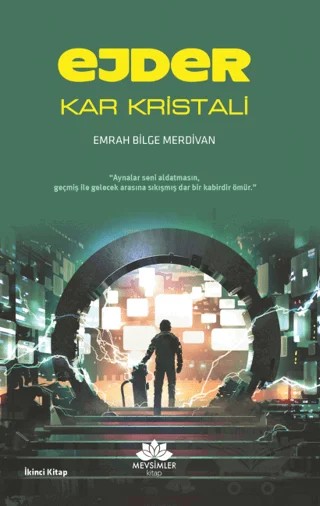 Ejder - Kar Kristali – Emrah Bilge Merdivan – Mevsimler Kitap kitap kapağı