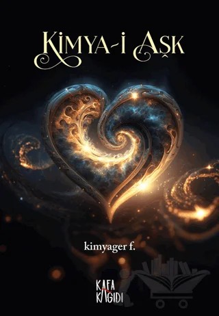 Kimya-i Aşk – kimyager f. – Kafa Kağıdı kitap kapağı