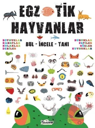 Egzotik Hayvanlar – Kolektif – Teleskop Popüler Bilim kitap kapağı