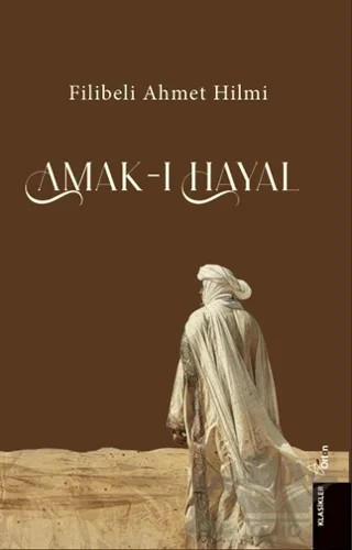 Amak-ı Hayal – Filibeli Ahmet Hilmi Efendi – Orion Yayınevi kitap kapağı