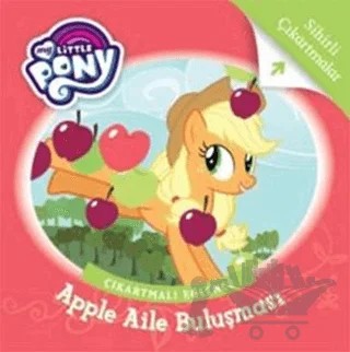 My Little Pony - Apple Aile Buluşması Çıkartmalı Eğlence – Kolektif – Doğan Egmont Yayıncılık kitap kapağı