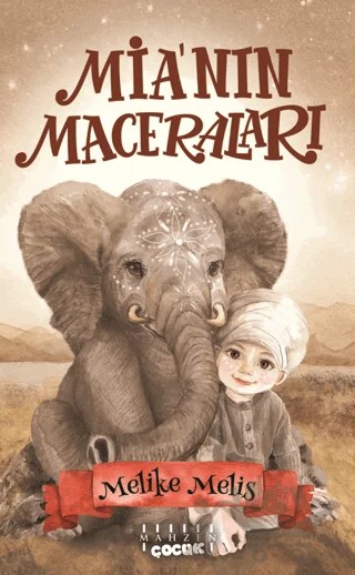 Mia’nın Maceraları – Melike Melis – Mahzen Yayıncılık kitap kapağı