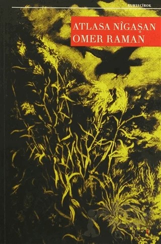 Atlasa Nigaşan – Ömer Raman – Lis Basın Yayın kitap kapağı