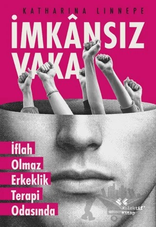 İmkansız Vaka – Katharina Linnepe – Kolektif Kitap kitap kapağı