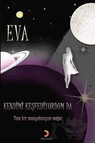 Kendimi Keşfediyorum Da – Eva – Cinius Yayınları kitap kapağı