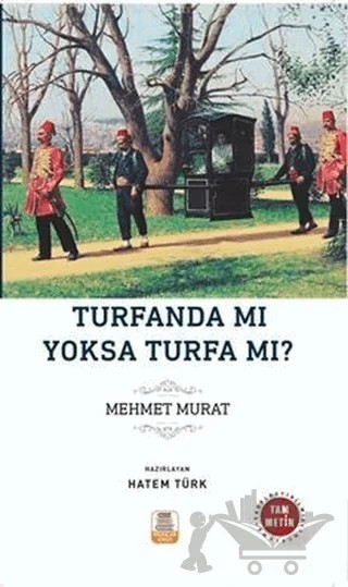 Turfanda mı? Yoksa Turfa mı? – Mizancı Mehmed Murad – Mercan Okul Yayınları kitap kapağı