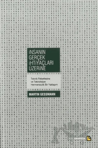 İnsanın Gerçek İhtiyaçları Üzerine – Martin Gessmann – Avesta Yayınları kitap kapağı