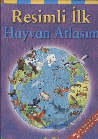 Resimli İlk Hayvan Atlasım – Deborah Chancellor – Mandolin Yayınları kitap kapağı