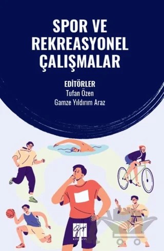 Spor ve Rekreasyonel Çalışmalar – Kolektif – Gazi Kitabevi kitap kapağı