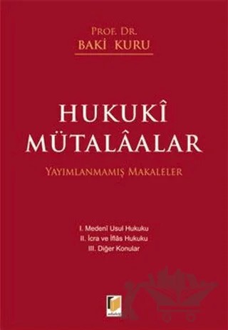 Hukuki Mütalaalar – Baki Kuru – Adalet Yayınevi kitap kapağı