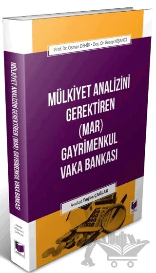 Mülkiyet Analizini Gerektiren (MAR) Gayrimenkul Vaka Bankası – Osman Demir, Recep Nişancı, Tuğba Çağlar – Adalet Yayınevi kitap kapağı