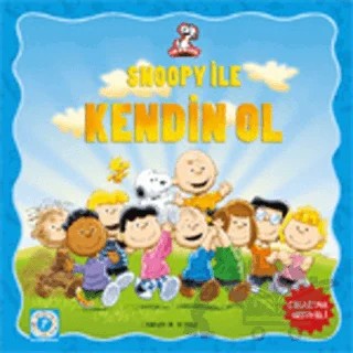 Snoopy İle Kendin Ol – Charles M. Schulz – Artemis Yayınları kitap kapağı