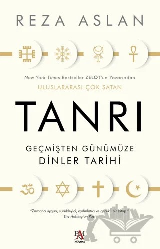 Tanrı Geçmişten Günümüze Dinler Tarihi – Reza Aslan – Panama Yayıncılık kitap kapağı