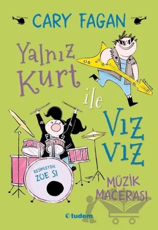 Yalnız Kurt ile Vız Vız Müzik Macerası – Cary Fagan – Tudem Yayınları kitap kapağı