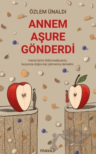Annem Aşure Gönderdi – Özlem Ünaldı – Masa Kitap kitap kapağı