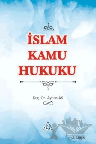 İslam Kamu Hukuku – Ayhan Ak – Üniversite Yayınları kitap kapağı