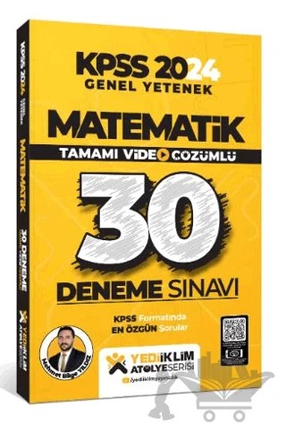 2024 KPSS Matematik Tamamı Video Çözümlü 30 Deneme – Mehmet Bilge Yıldız – Yediiklim Yayınları kitap kapağı