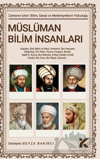 Zamanın İzleri - 1 Müslüman Bilim İnsanları – Beyza Bakırcı – Kiba Yayımcılık kitap kapağı