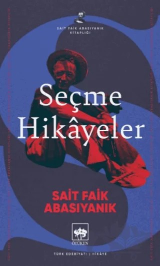 Seçme Hikayeler – Sait Faik Abasıyanık – Ötüken Neşriyat kitap kapağı