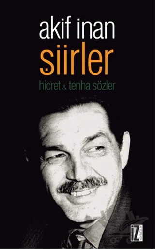 Şiirler – Akif İnan – İz Yayıncılık kitap kapağı