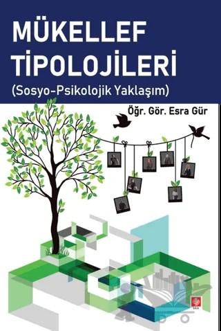 Mükellef Tipolojileri ( Sosyo-Psikolojik Yaklaşam ) – Esra Gür – Ekin Basım Yayın kitap kapağı