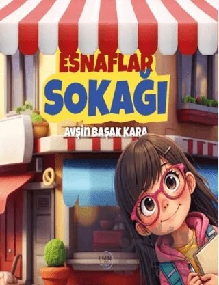 Esnaflar Sokağı – Avşin Başak Kara – Liman Çocuk Yayınevi kitap kapağı