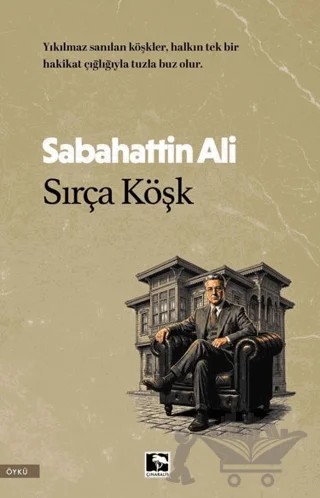 Sırça Köşk – Sabahattin Ali – Çınaraltı Yayınları kitap kapağı