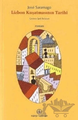 Lizbon Kuşatmasının Tarihi – Jose Saramago – İş Bankası Kültür Yayınları kitap kapağı